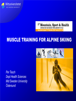 Muscle Training for Alpine Skiing