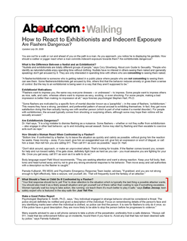 How to React to Exhibitionists and Indecent Exposure Are Flashers Dangerous? Updated July 29, 2009