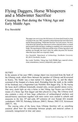 Flying Daggers, Horse Whisperers and a Midwinter Sacrifice Creating the Past During the Viking Age and Early Middle Ages