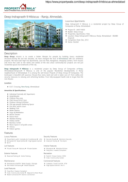 Deep Indraprasth 9 Hibiscus - Ranip, Ahmedab… Luxurious Apartments Deep Indraprasth 9 Hibiscus Is a Residential Project by Deep Group of Companies at Ranip, Ahmedabad