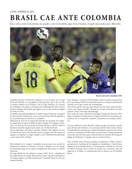 BRASIL CAE ANTE COLOMBIA | La Selección Brasileña No Pudo Con Colombia Que Hizo Bueno El Gol Marcado Por Murillo