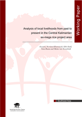 Analysis of Local Livelihoods from Past to Present in the Central Kalimantan Ex-Mega Rice Project Area