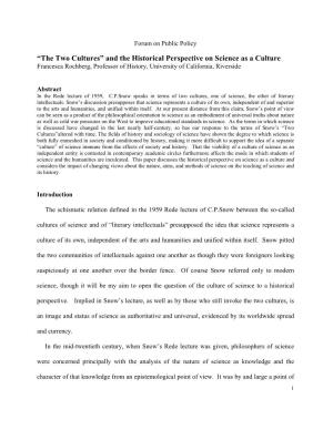 The Two Cultures” and the Historical Perspective on Science As a Culture Francesca Rochberg, Professor of History, University of California, Riverside