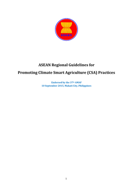 ASEAN Regional Guidelines for Promoting Climate Smart Agriculture (CSA) Practices