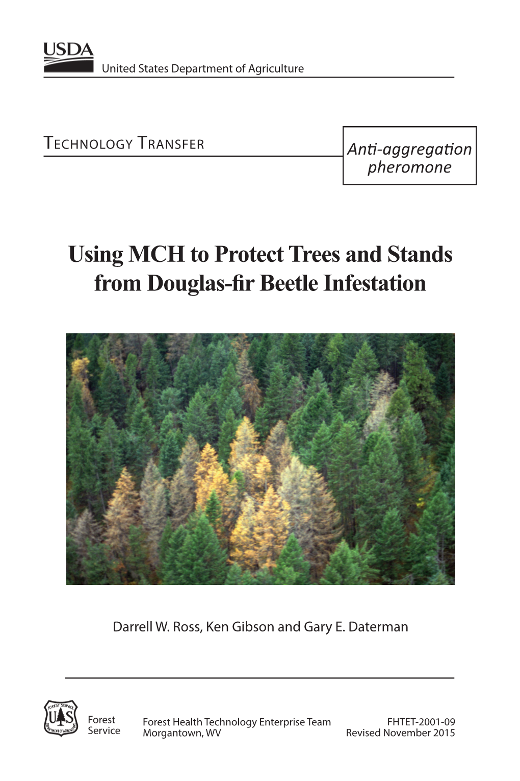 Using MCH to Protect Trees and Stands from Douglas-Fir Beetle Infestation