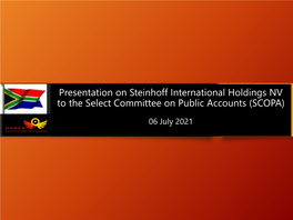 Presentation on Steinhoff International Holdings NV to the Select Committee on Public Accounts (SCOPA)