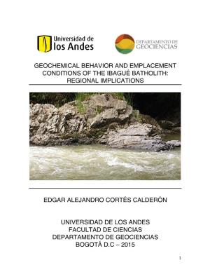 Geochemical Behavior and Emplacement Conditions of the Ibagué Batholith: Regional Implications