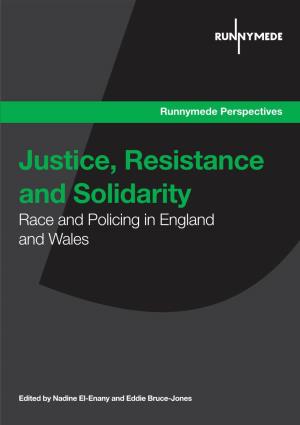 Justice, Resistance and Solidarity – Race and Policing in England