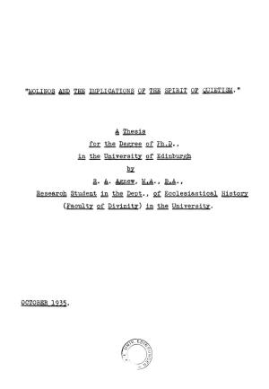 A Thesis for the Decree of Ph.D., in the University of Edinburgh By