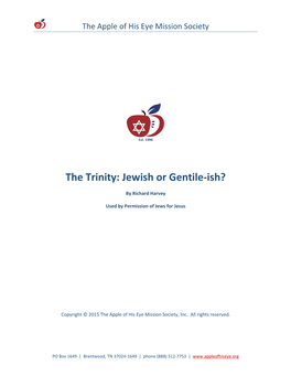 The Trinity: Jewish Or Gentile-Ish?