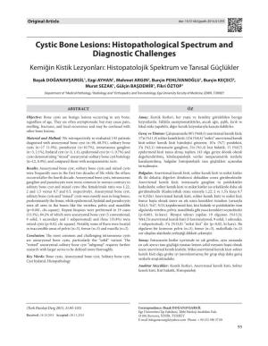 Cystic Bone Lesions: Histopathological Spectrum and Diagnostic Challenges Kemiğin Kistik Lezyonları: Histopatolojik Spektrum Ve Tanısal Güçlükler