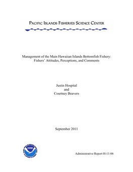 Management of the Main Hawaiian Islands Bottomfish Fishery: Fishers’ Attitudes, Perceptions, and Comments