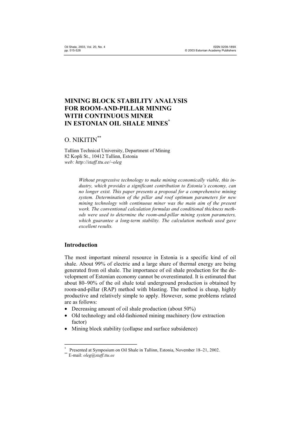 Mining Block Stability Analysis for Room-And-Pillar Mining with Continuous Miner in Estonian Oil Shale Mines*