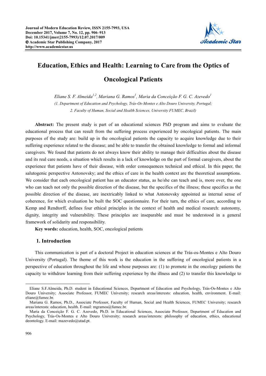 Education, Ethics and Health: Learning to Care from the Optics of Oncological Patients the Learning of Care by Formal and Informal Caregivers
