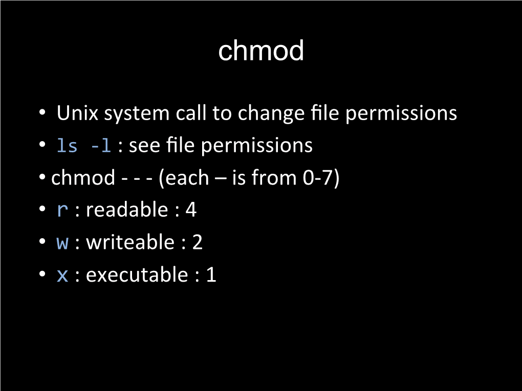 Unix System Call to Change File Permissions • Ls