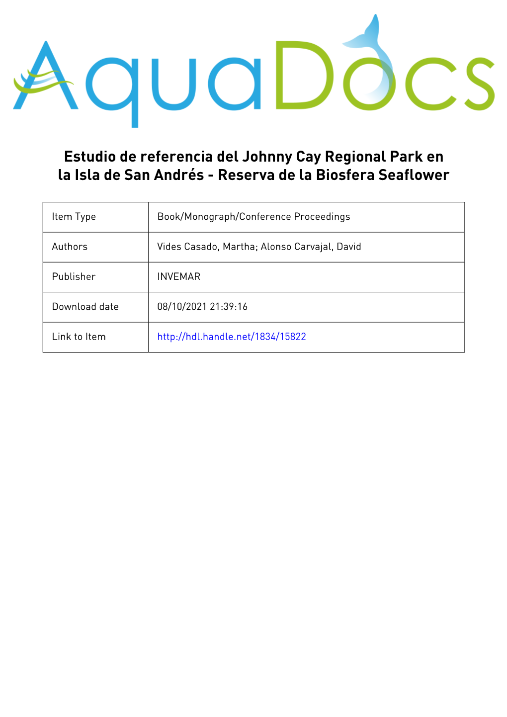 Estudio De Referencia Del Johnny Cay Regional Park En La Isla De San Andrés - Reserva De La Biosfera Seaflower