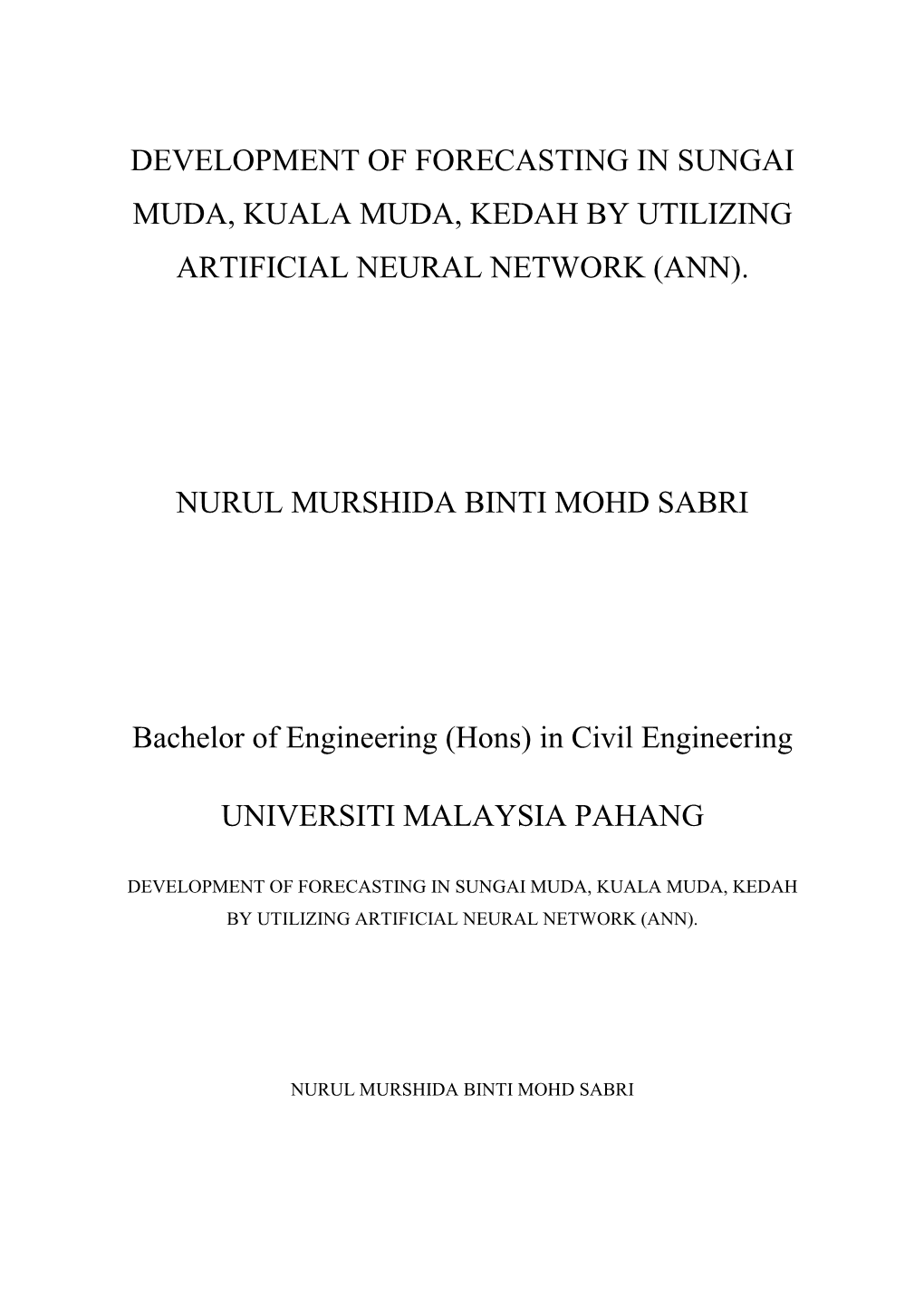 Development of Forecasting in Sungai Muda, Kuala Muda, Kedah by Utilizing Artificial Neural Network (Ann)