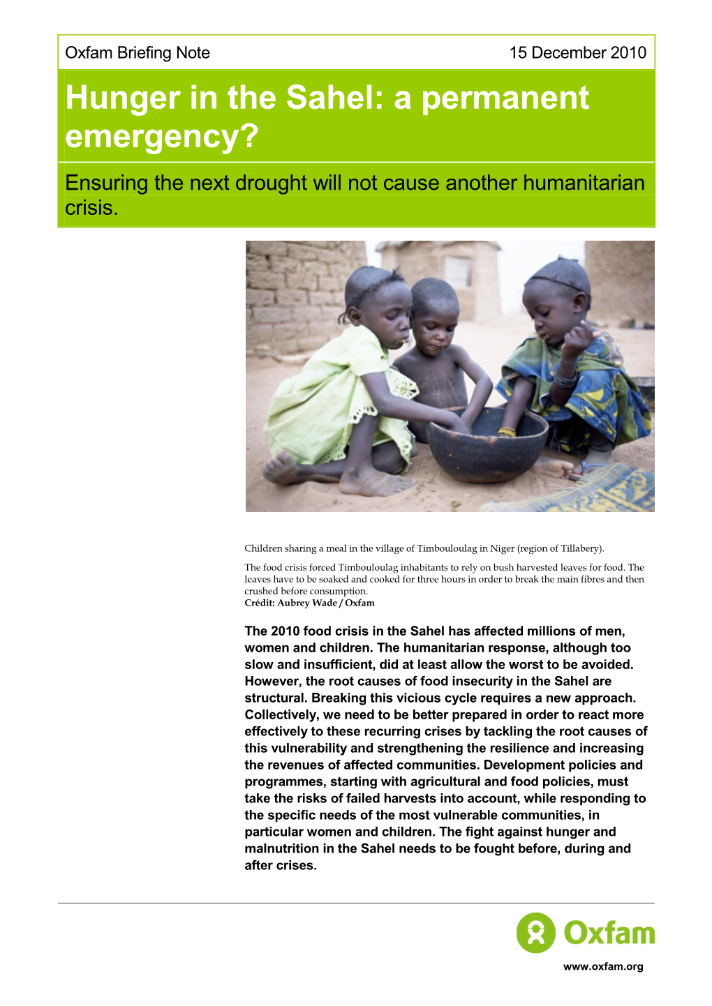 Hunger in the Sahel: a Permanent Emergency? Ensuring the Next Drought Will Not Cause Another Humanitarian Crisis