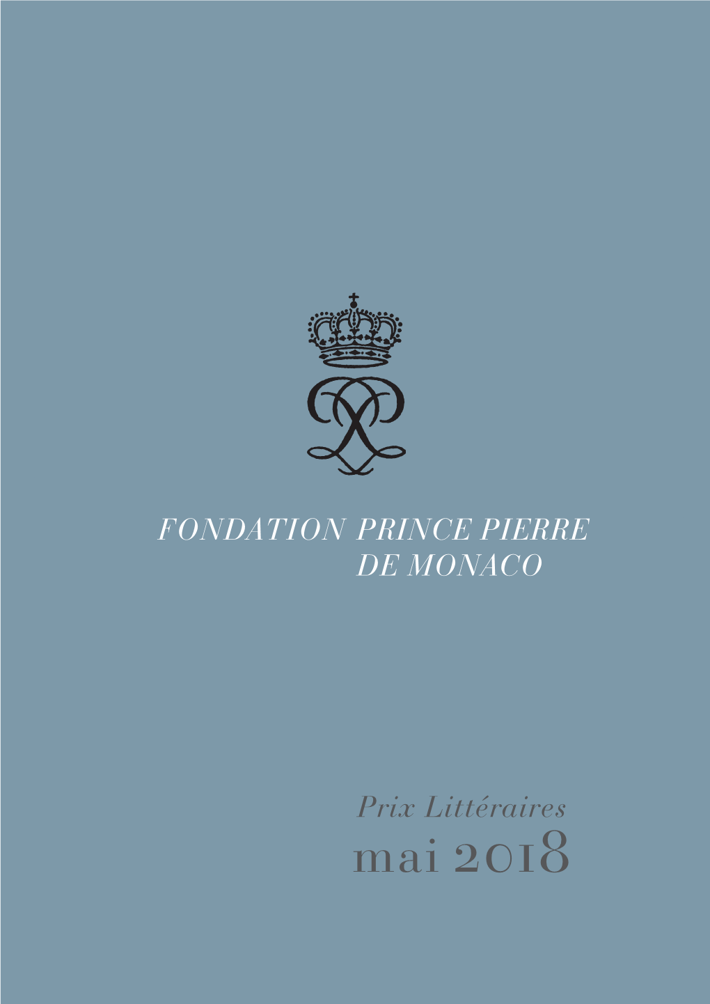 Prix Littéraires Mai 2018 FONDATION PRINCE PIERRE