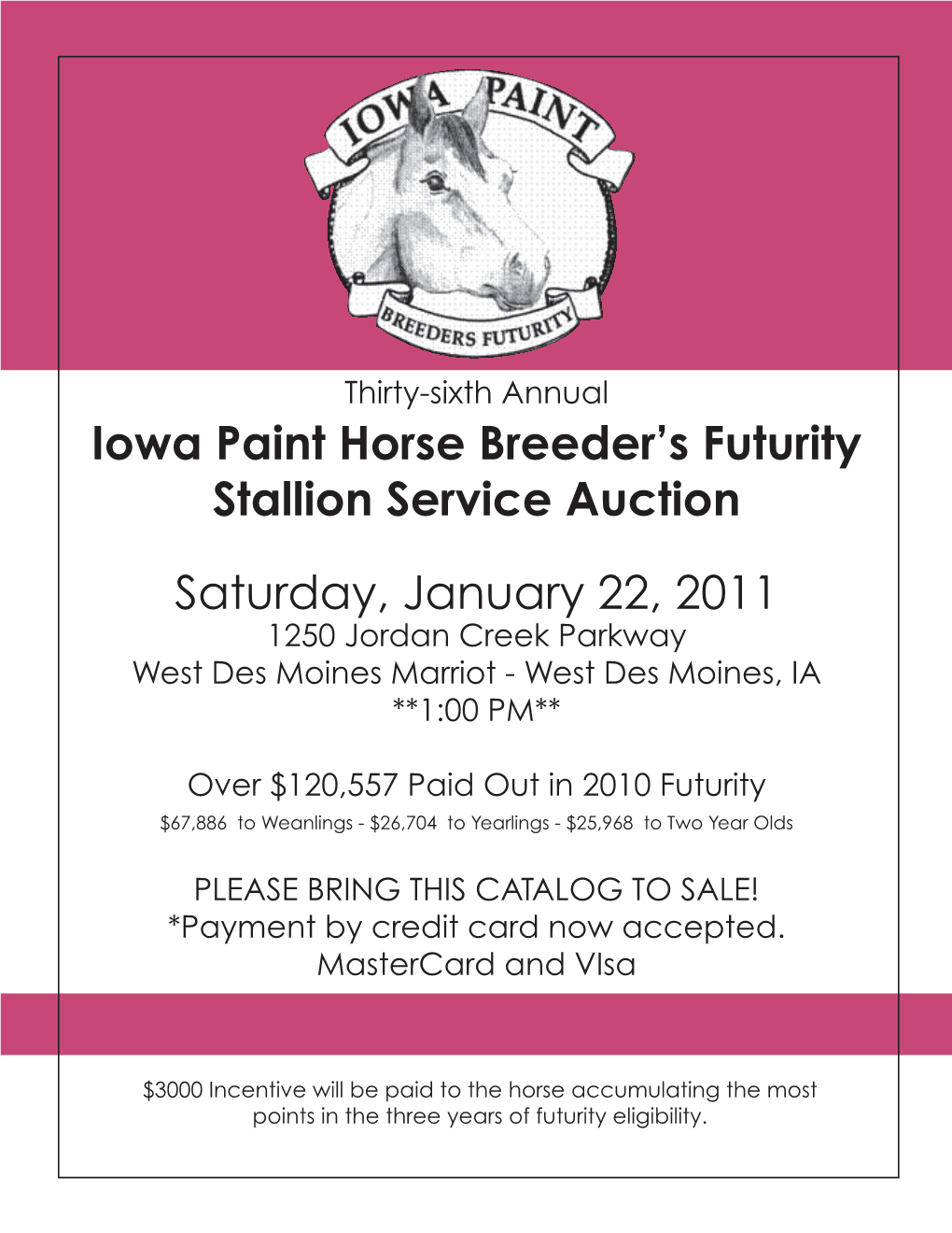 Iowa Paint Horse Breeder's Futurity Stallion Service Auction Saturday