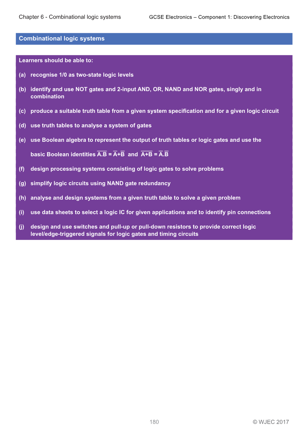 Chapter 6 - Combinational Logic Systems GCSE Electronics – Component 1: Discovering Electronics