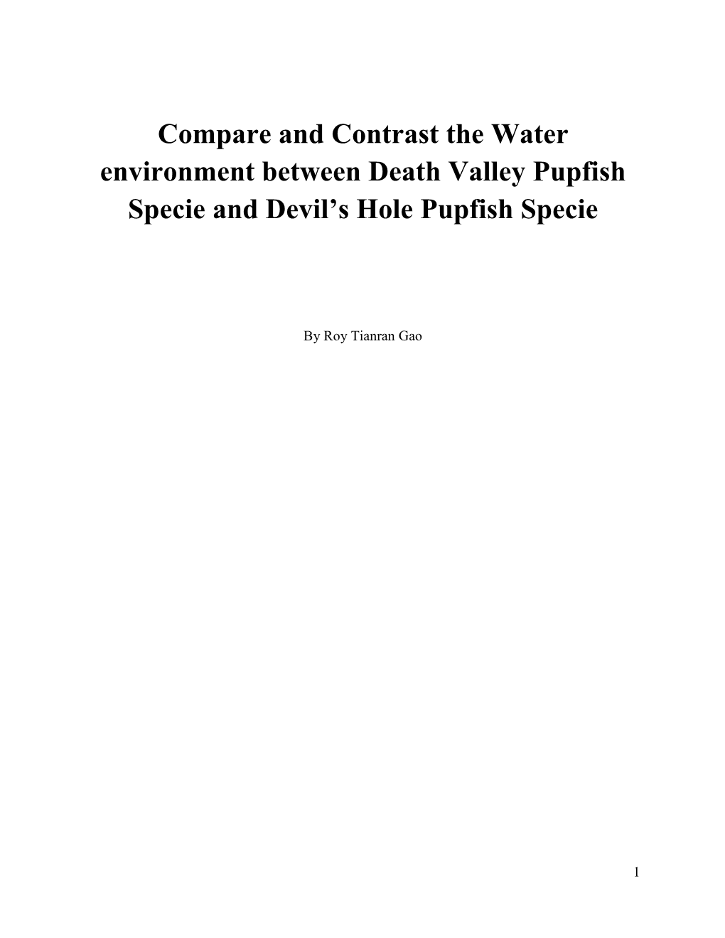 Compare and Contrast the Water Environment Between Death Valley Pupfish Specie and Devil’S Hole Pupfish Specie