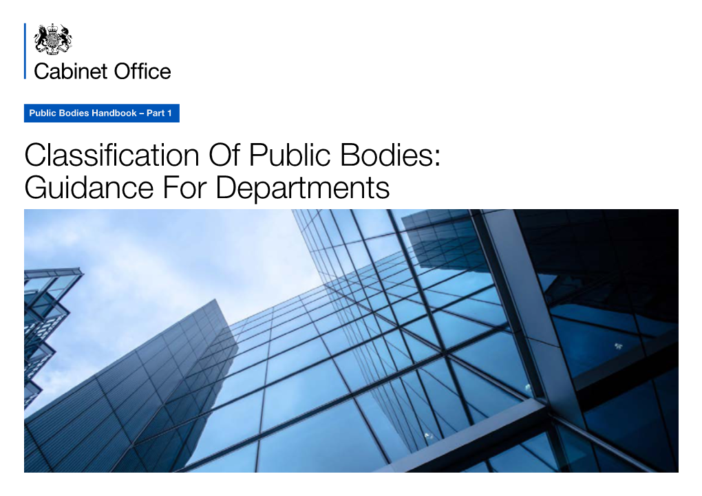 Public Bodies Handbook – Part 1. Classification of Public Bodies: Guidance for Departments