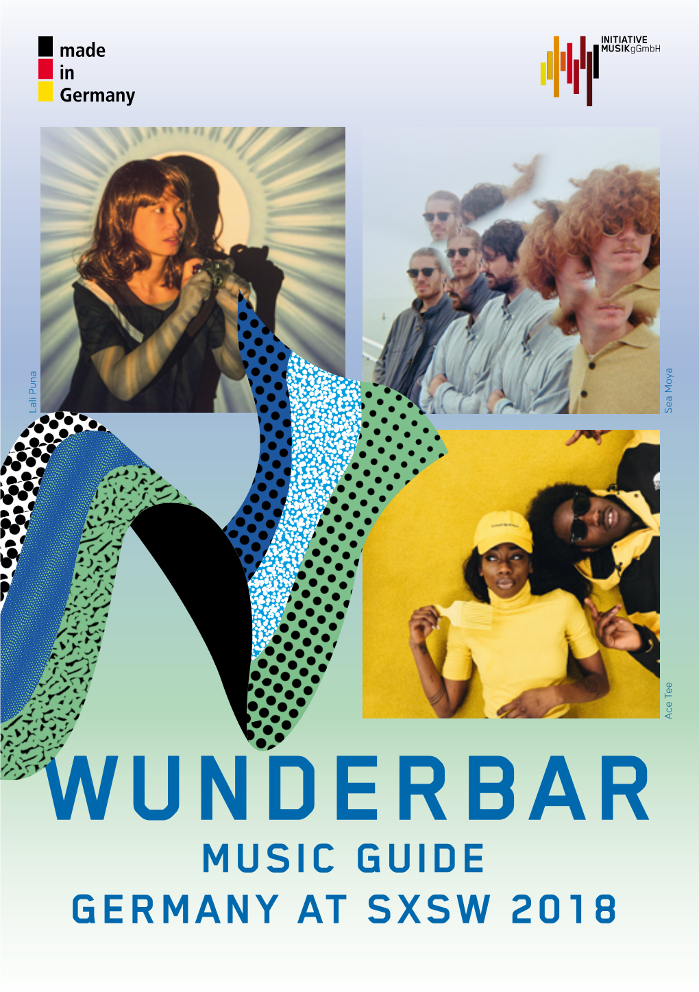 Music Guide Germany at Sxsw 2018 Barracuda 611 E 7Th Street Contents Wunderbar Music Guide 2018