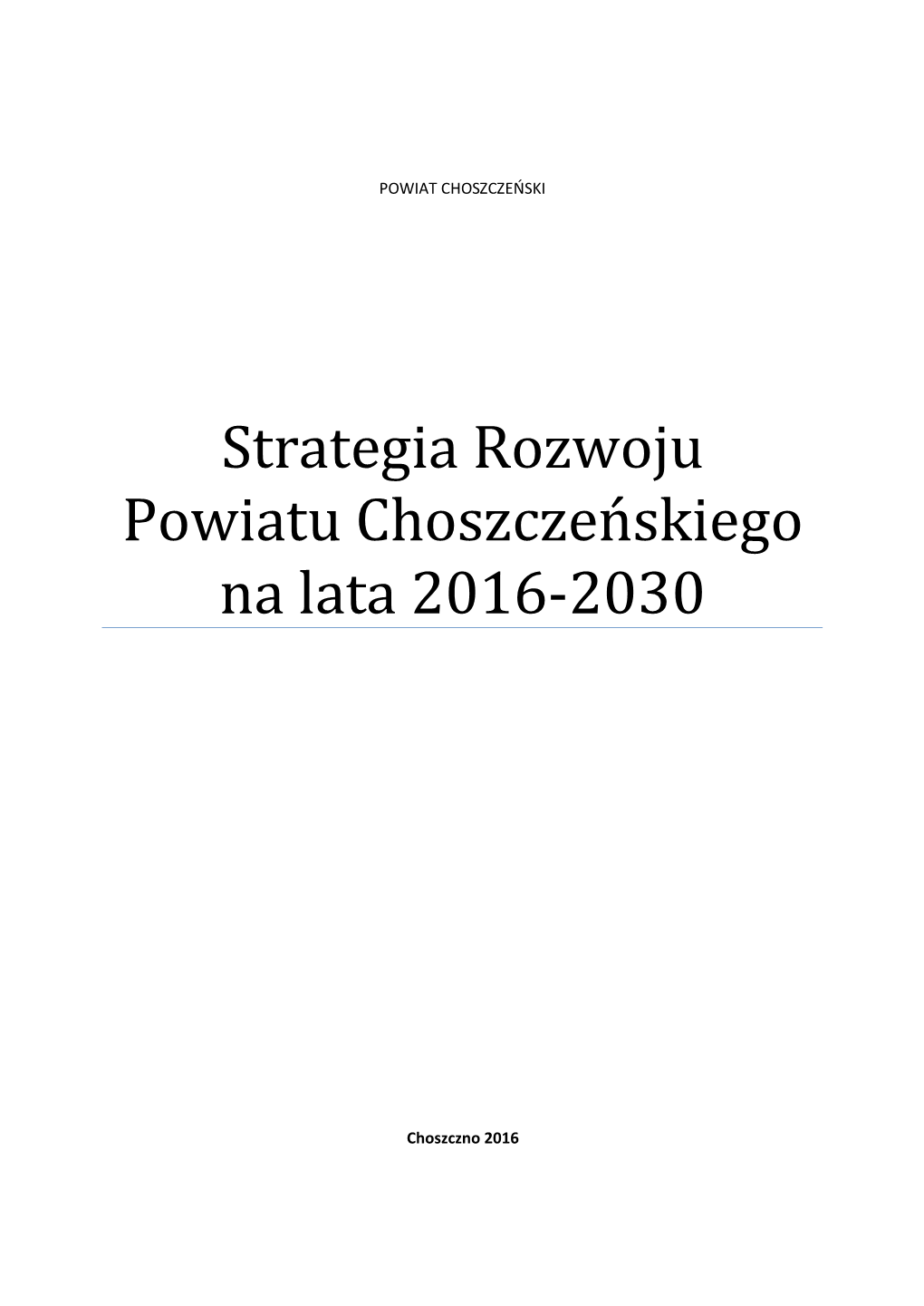 Strategia Rozwoju Powiatu Choszczeńskiego Na Lata 2016-2030