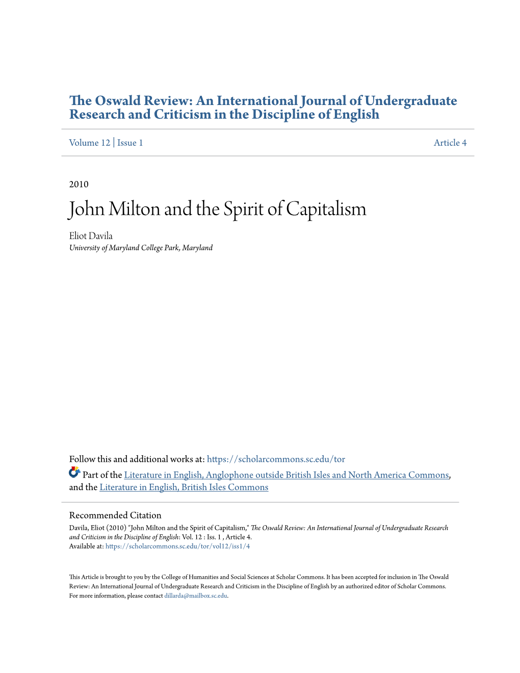 John Milton and the Spirit of Capitalism Eliot Davila University of Maryland College Park, Maryland