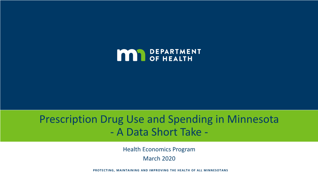 Prescription Drug Use and Spending in Minnesota - a Data Short Take