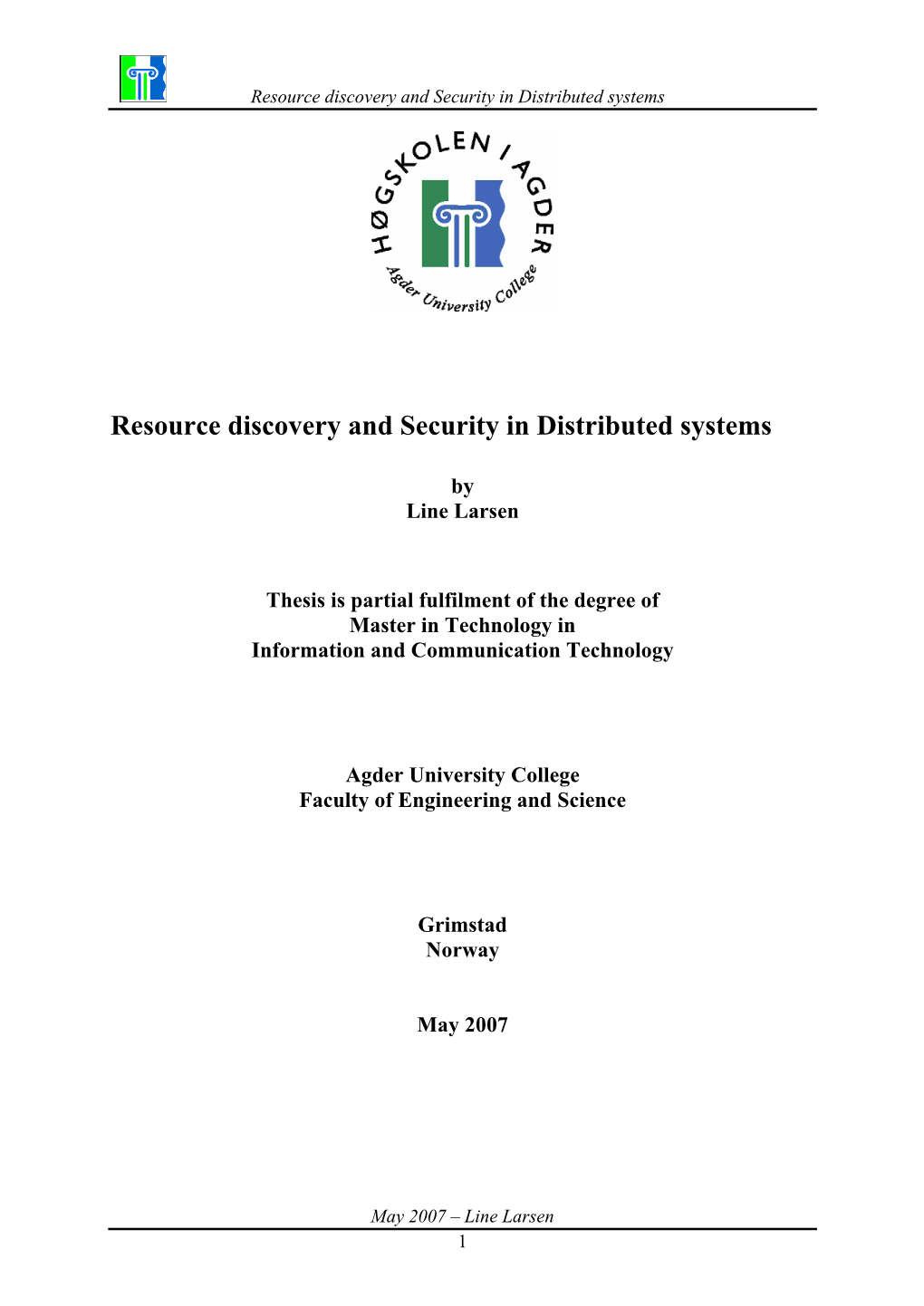 Final Resourcediscoverysecuritydistrsystems Thesis Linelarsen