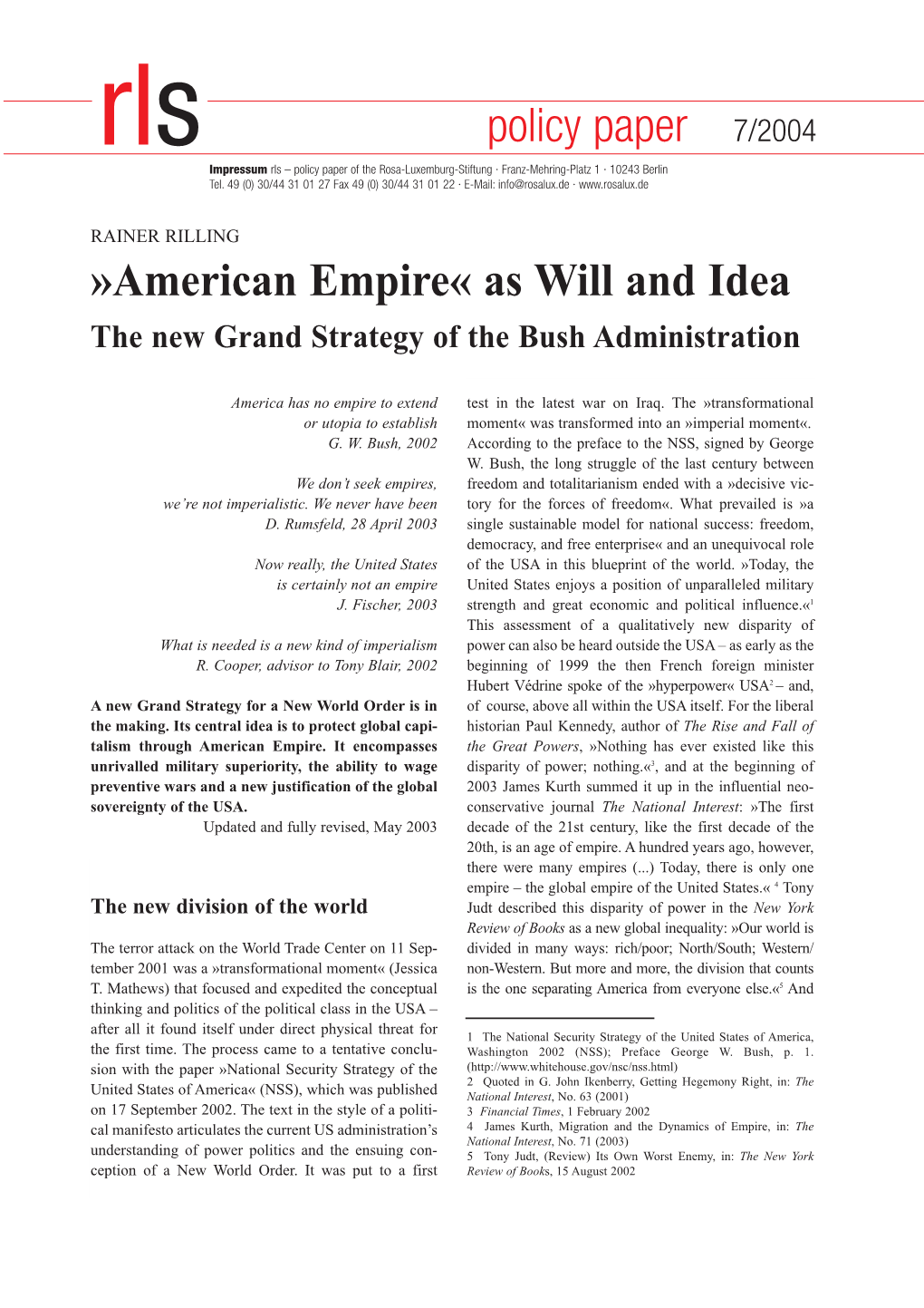 American Empire« As Will and Idea the New Grand Strategy of the Bush Administration