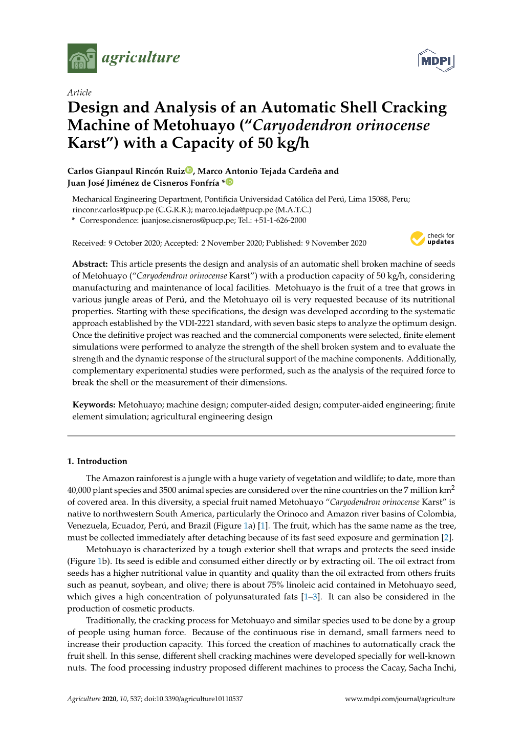 Design and Analysis of an Automatic Shell Cracking Machine of Metohuayo (“Caryodendron Orinocense Karst”) with a Capacity of 50 Kg/H