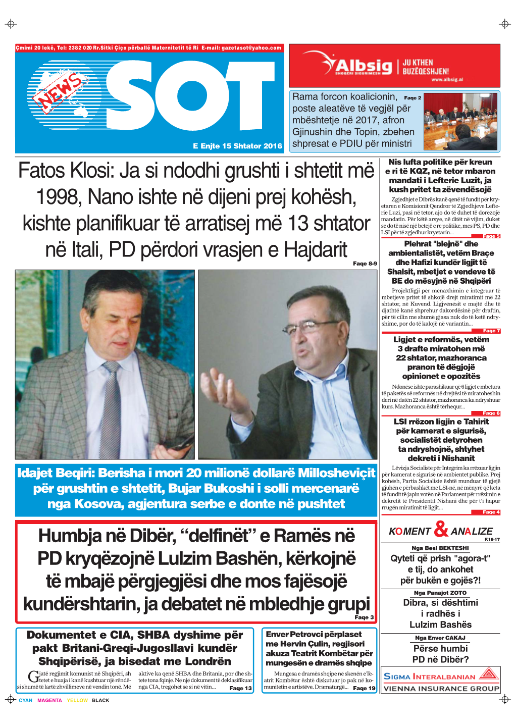 Fatos Klosi: Ja Si Ndodhi Grushti I Shtetit Më 1998, Nano Ishte Në Dijeni Prej Kohësh, Kishte Planifikuar Të Arratisej Më 1