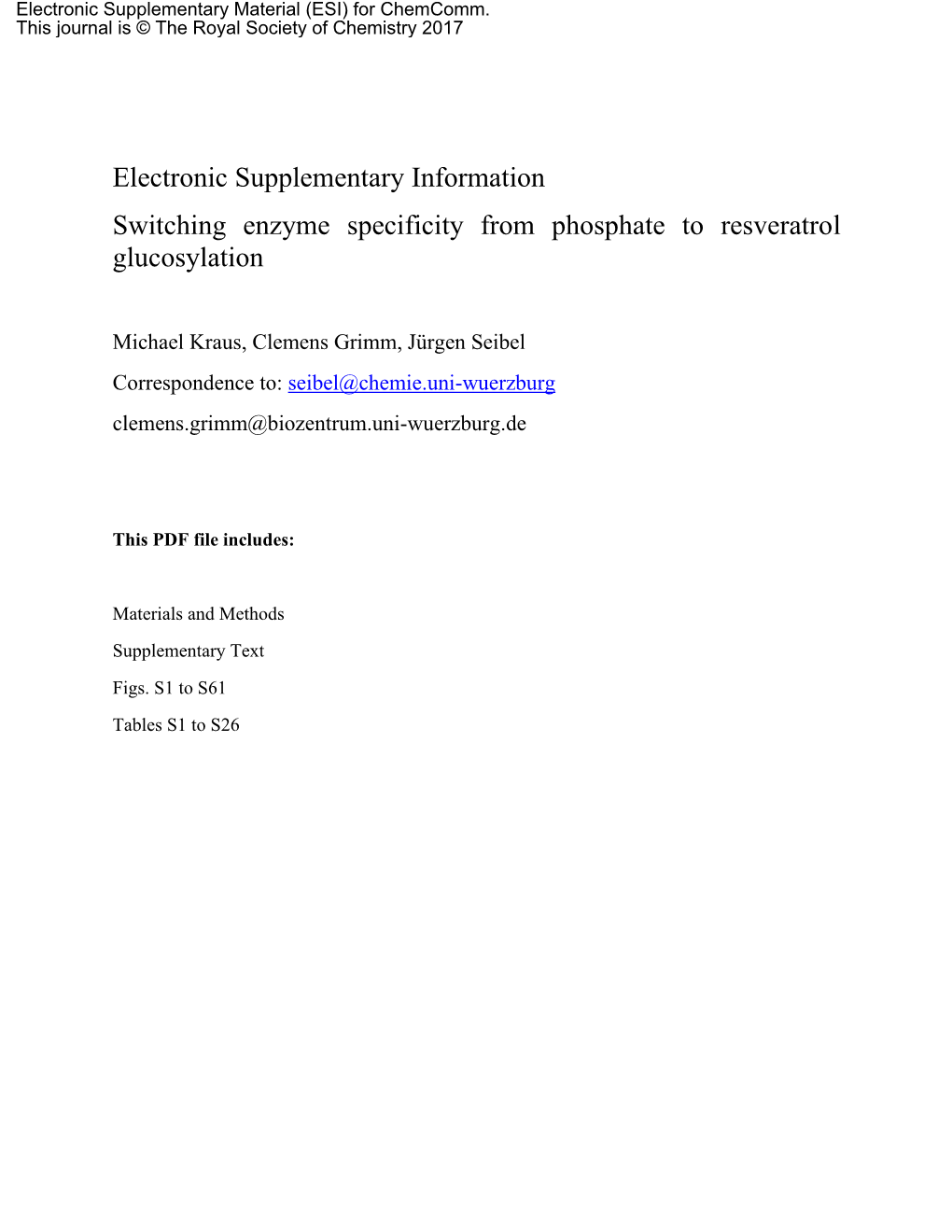 Electronic Supplementary Information Switching Enzyme Specificity from Phosphate to Resveratrol Glucosylation