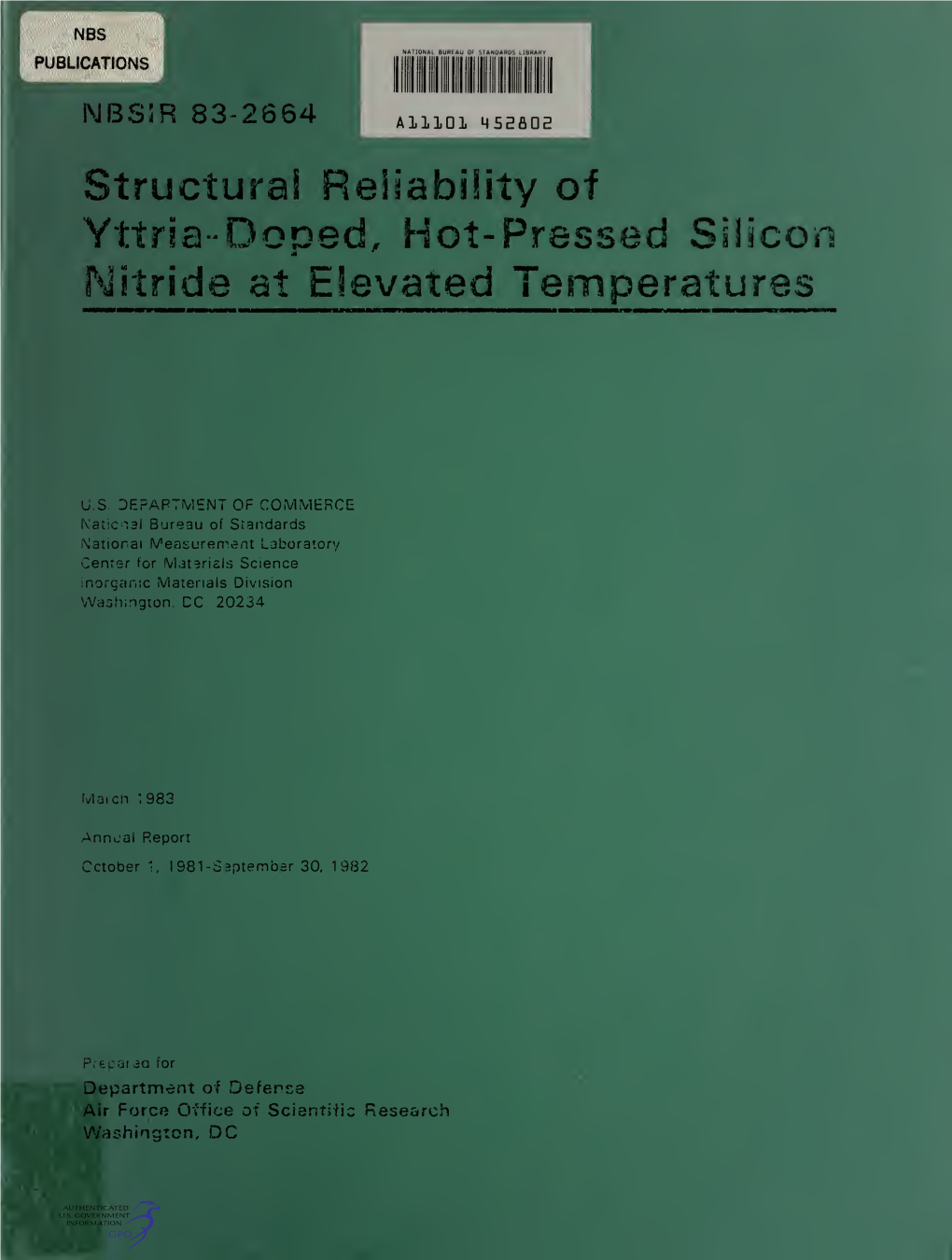 Structural Reliability of Yttria-Doped, Hot-Pressed Silicon Nitride at Elevated
