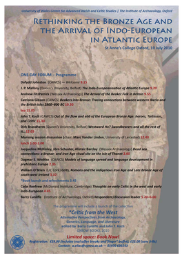 Rethinking the Bronze Age and the Arrival of Indo-European in Atlantic Europe St Anne’S College Oxford, 10 July 2010