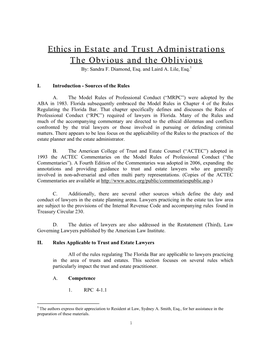 Ethics in Estate and Trust Administrations the Obvious and the Oblivious By: Sandra F