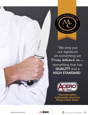 The Only Cutlery Endorsed by American Master Chefs' Order