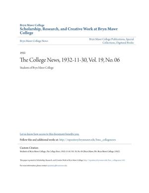 The College News, 1932-11-30, Vol. 19, No. 06 (Bryn Mawr, PA: Bryn Mawr College, 1932)
