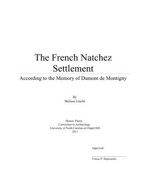 The French Natchez Settlement According to the Memory of Dumont De Montigny