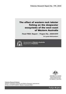 The Effect of Western Rock Lobster Fishing on the Deepwater Ecosystems of the West Coast of Western Australia Final FRDC Report – Project No
