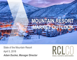 Mountain Resort Market Outlook