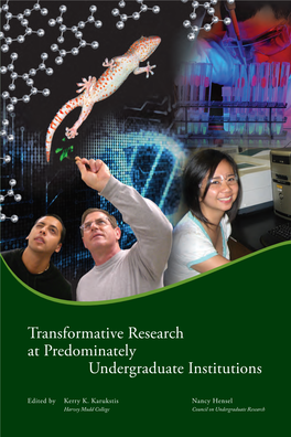 Transformative Research at Predominately Undergraduate Institutions Edited by Kerry K