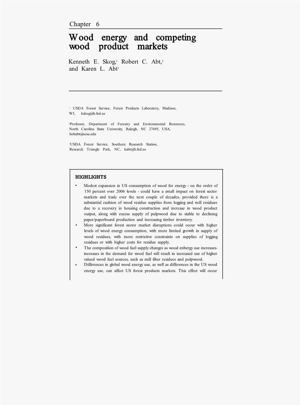 Wood Energy and Competing Wood Product Markets Chapter 6