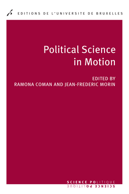 Political Science in Motion and JEAN-FREDERIC MORIN R a E M D I O T N I a O