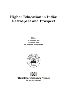 Higher Education in India: Retrospect and Prospect