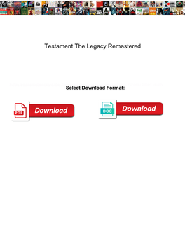 Testament the Legacy Remastered