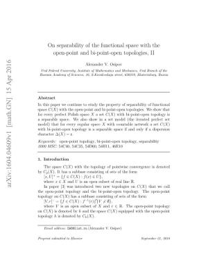 On Separability of the Functional Space with the Open-Point and Bi-Point-Open Topologies, Arxiv:1602.02374V2[Math.GN] 12 Feb 2016